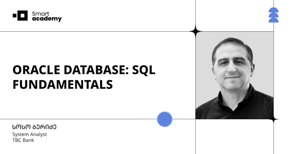 Oracle SQL - მონაცემთა ბაზების საწყისების კურსი